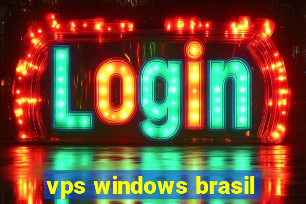 vps windows brasil